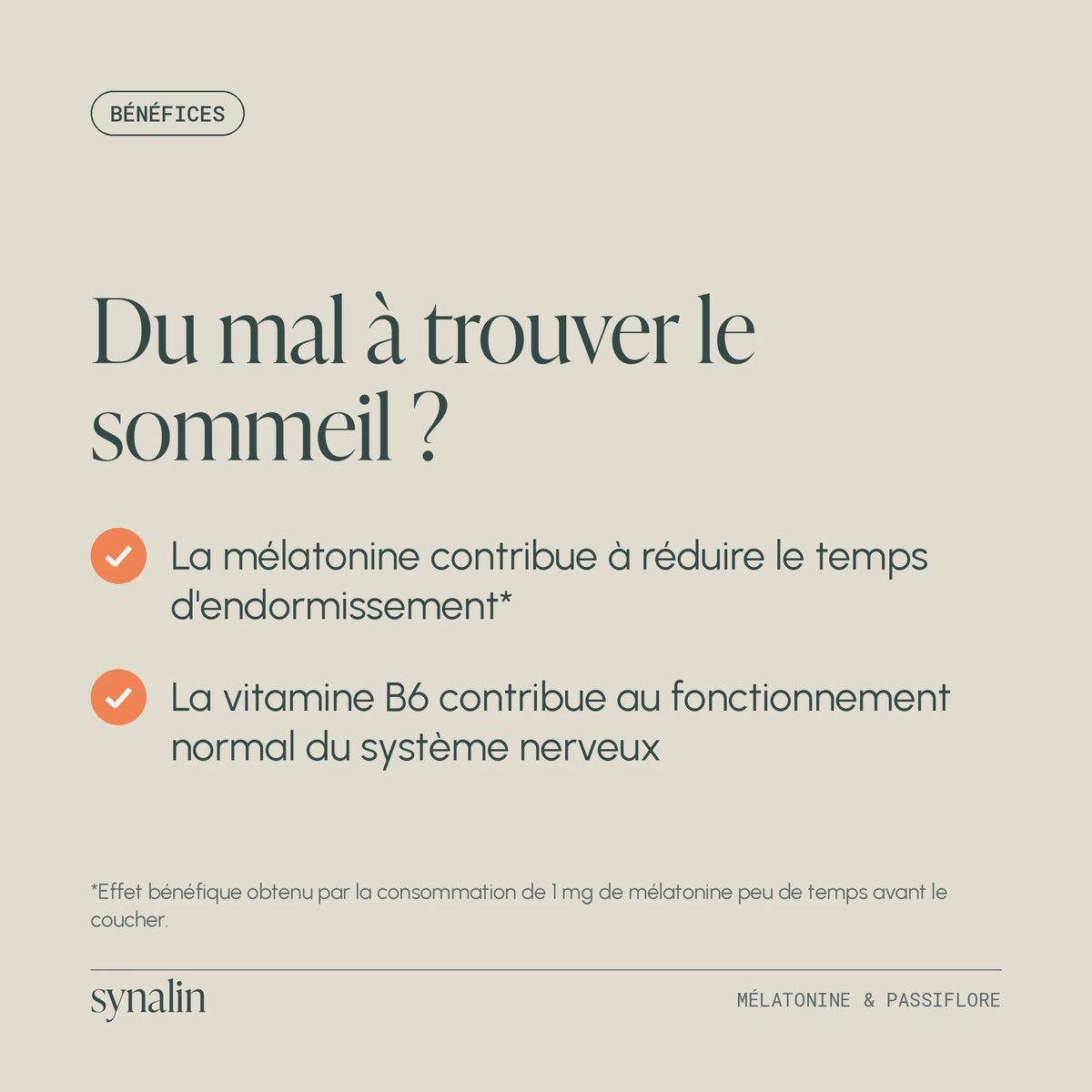 Bénéfices de la Mélatonine & Passiflore Synalin : contribue à réduire le temps d’endormissement